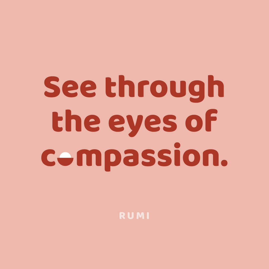 RUMI Compassion Quote_CocoCamel